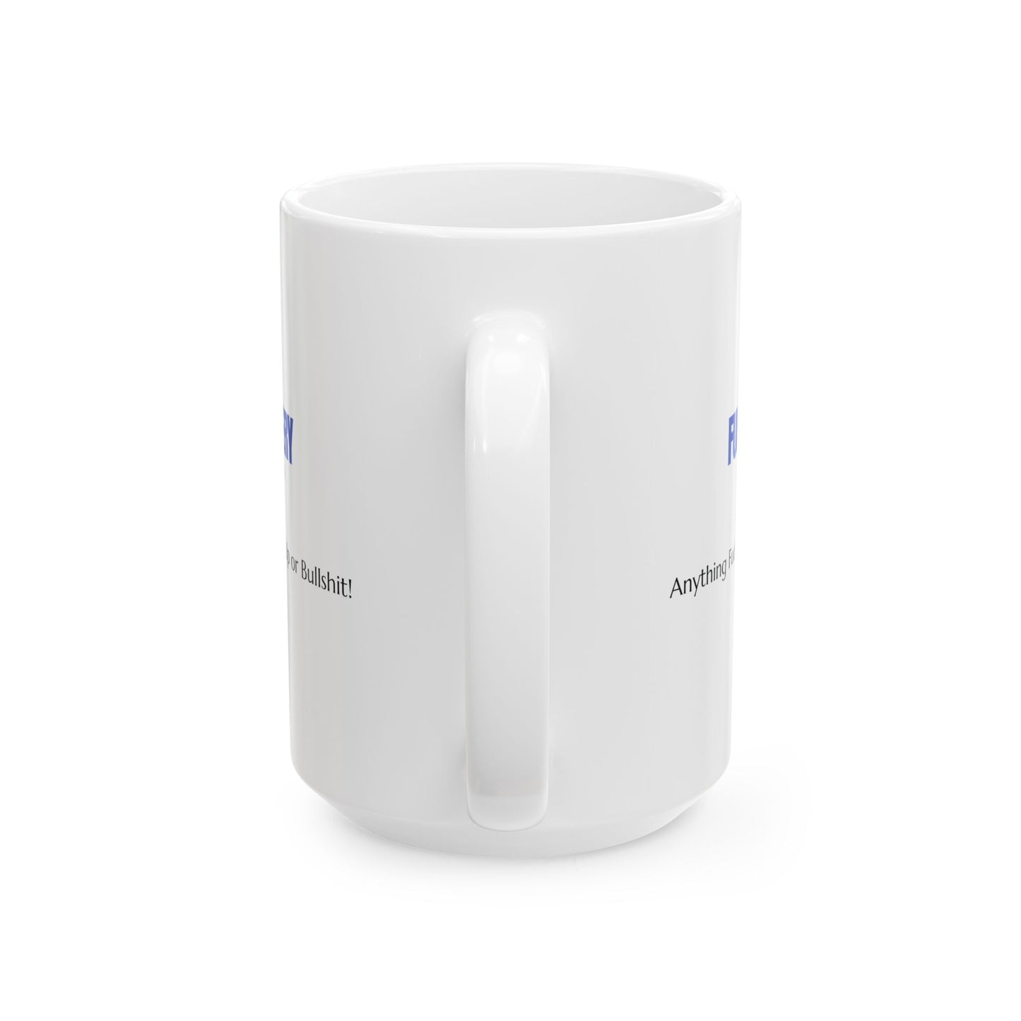 Mugs for adults with humorous quote, white ceramic coffee cup