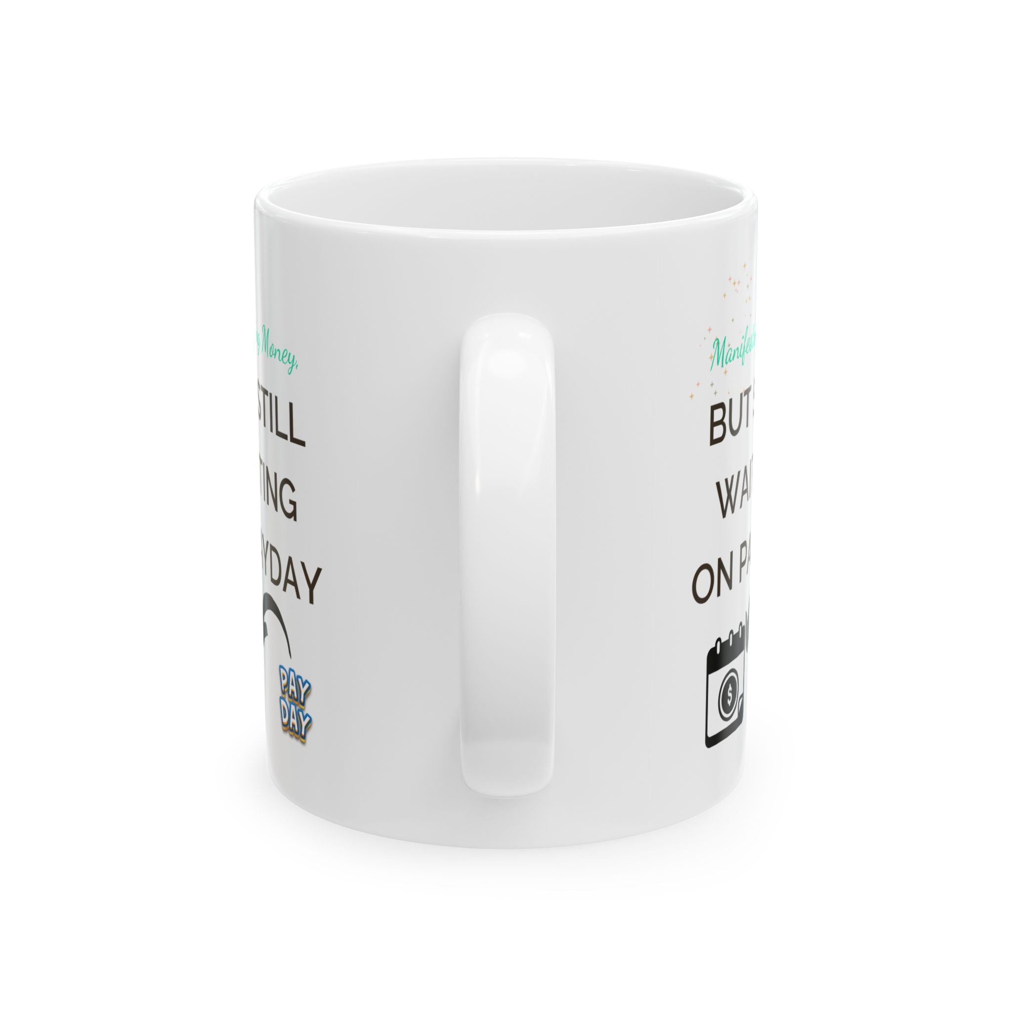 White mug with text and graphics on a white background