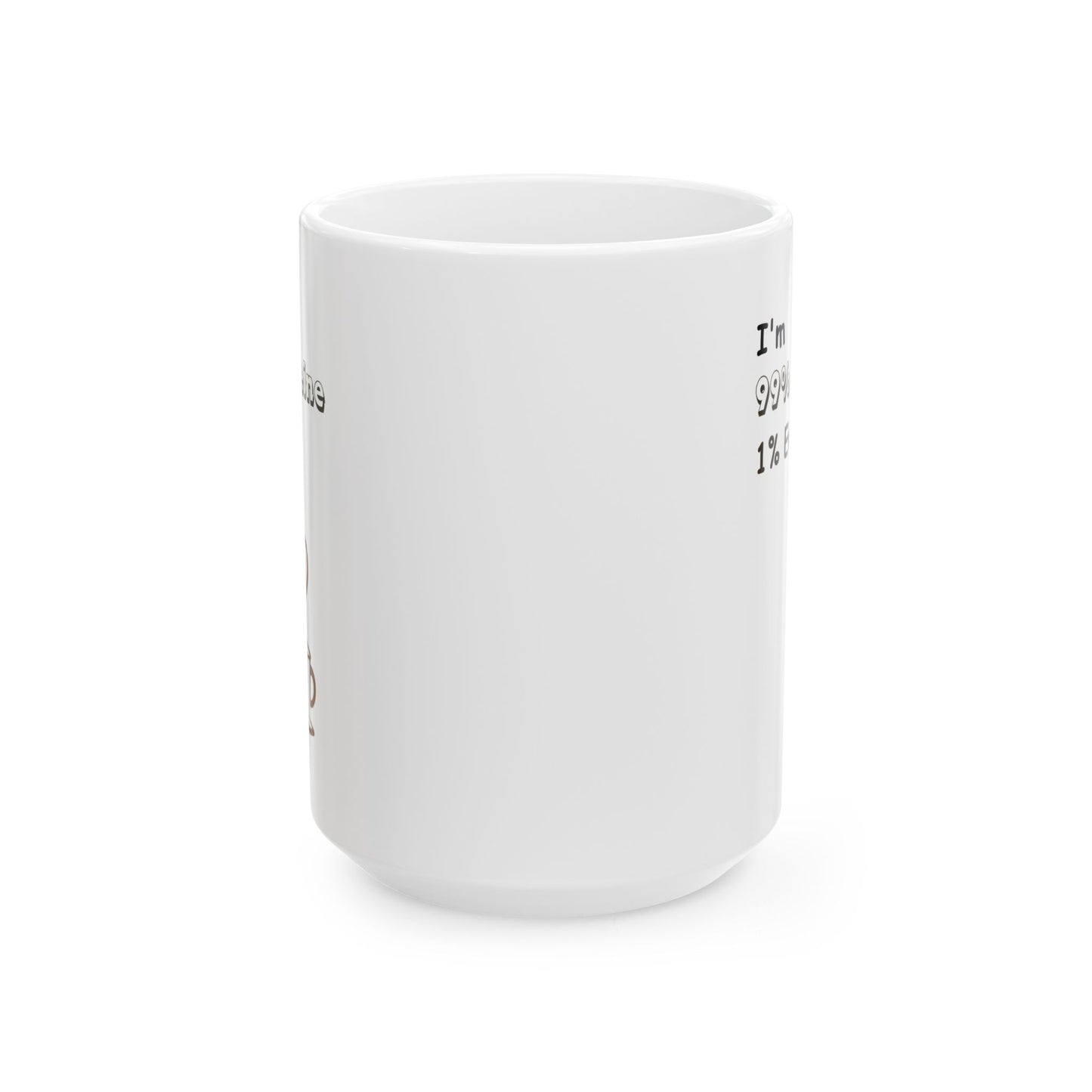 Coffee Lovers Gift Mug, white ceramic mug with funny quote