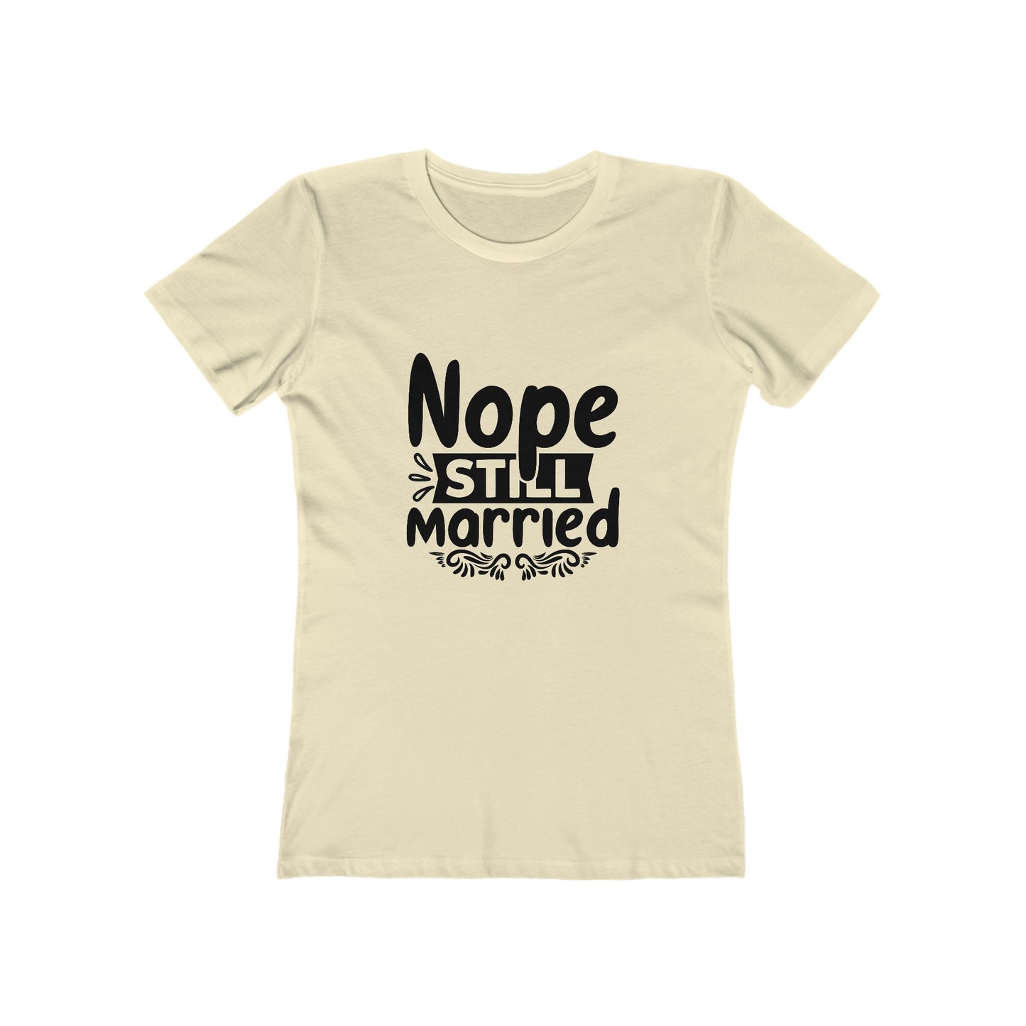 Funny Marriage Tee for Women, Casual T-Shirt, Gifts for Wives, Anniversary, Wedding, Humorous Gift, Cute Graphic Shirt