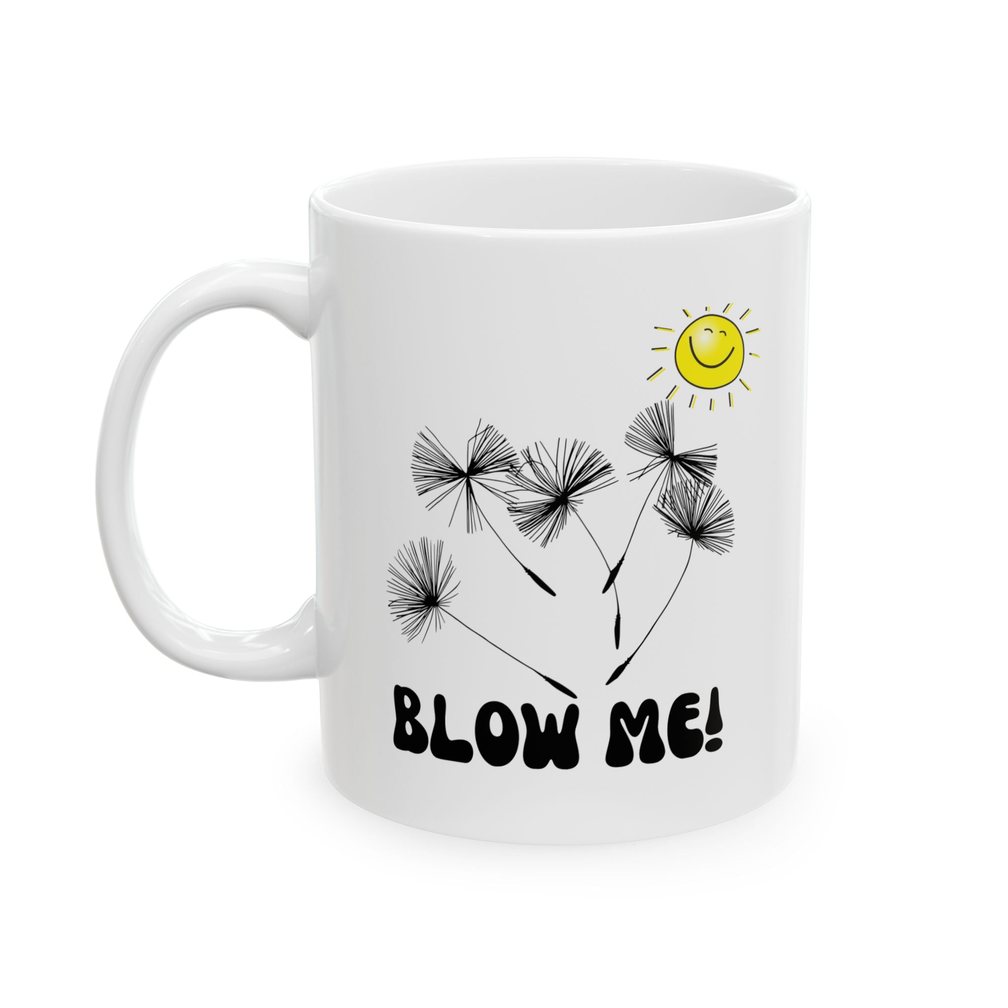 Taza de café divertida, 'Blow Me' con dientes de león