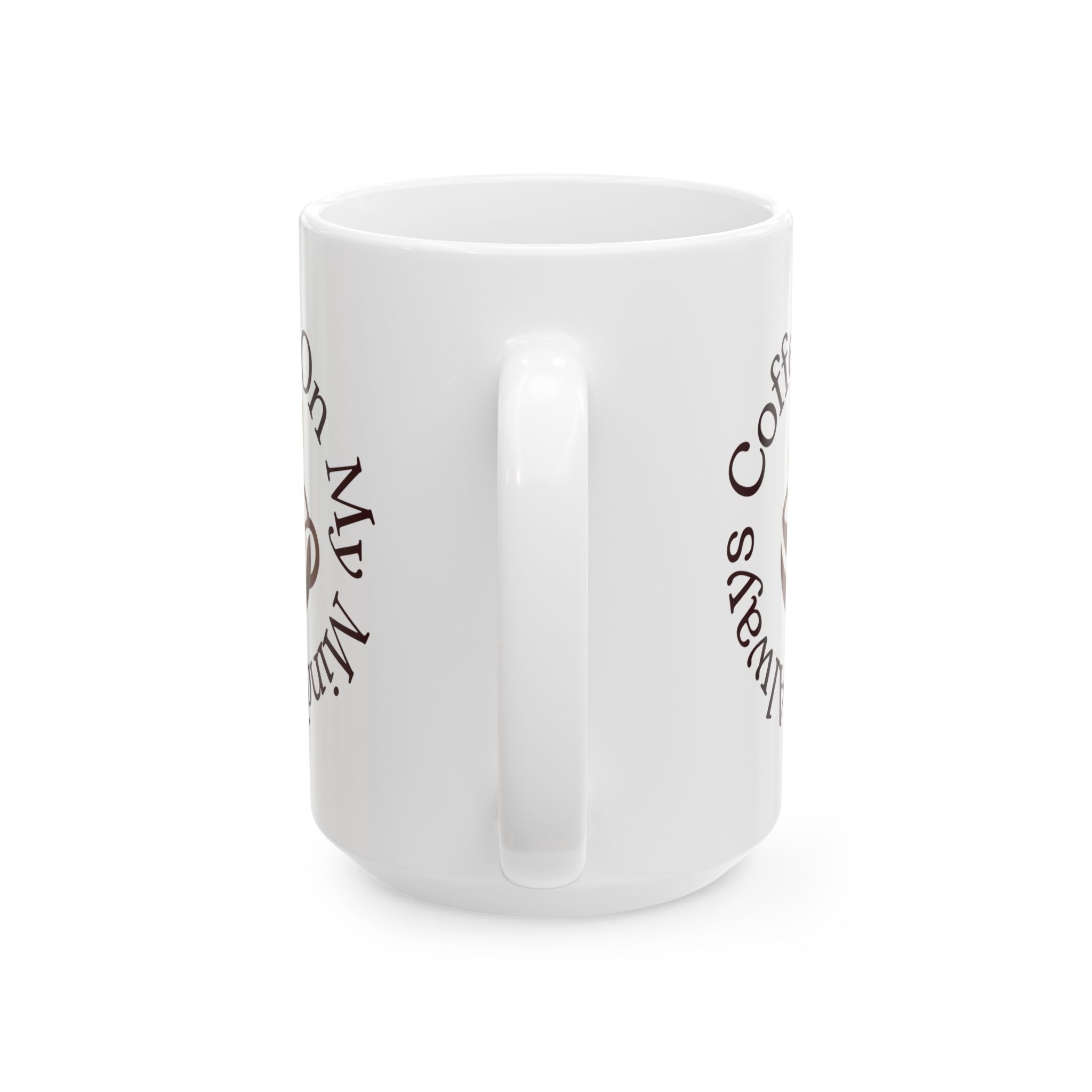 Funny Coffee Quote Mug