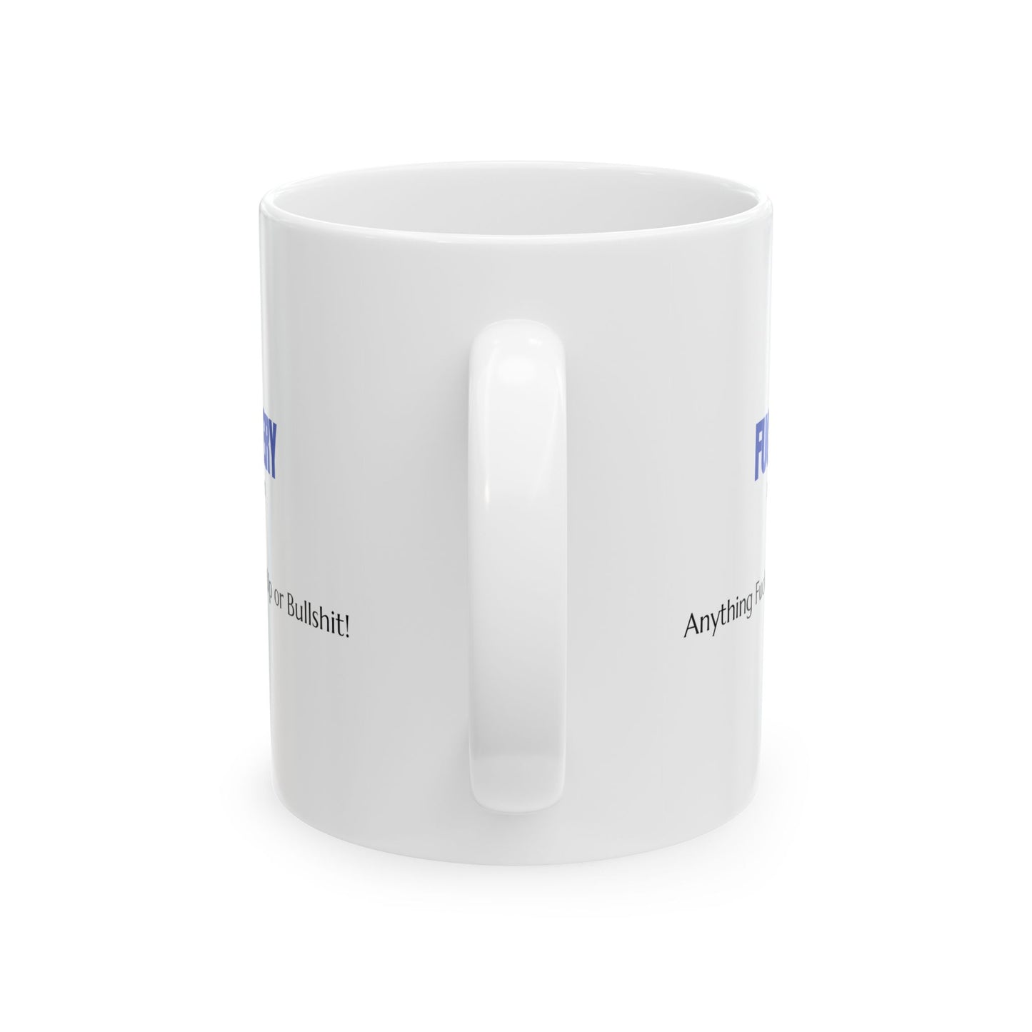 Ceramic Mug for Coffee enthusiasts with funny sayings, white Coffee Mug