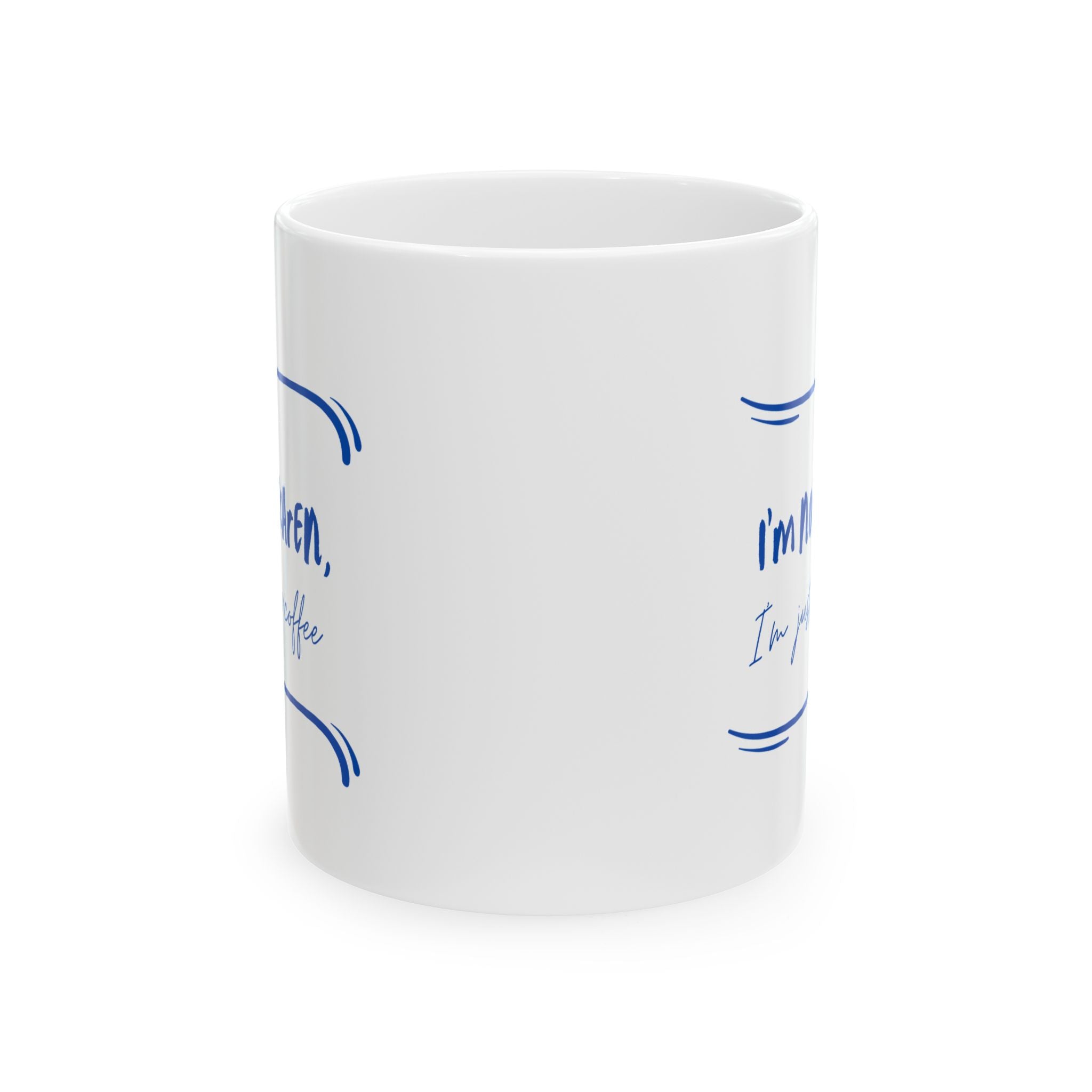 Funny Quote Mug - I'm not a Karen, I'm just pre-coffee (11oz, 15oz)