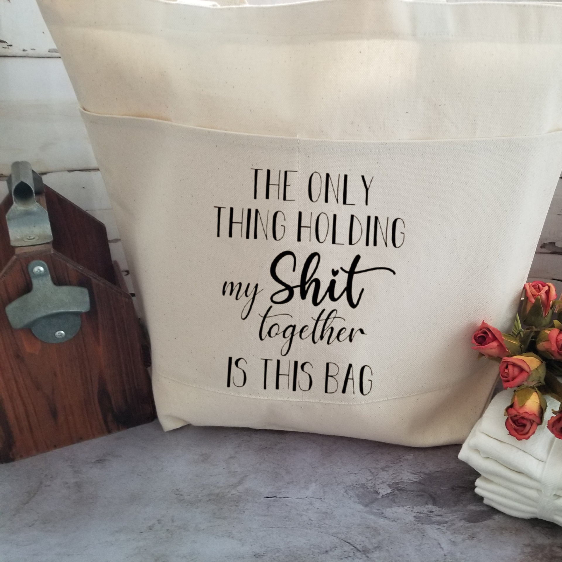 Funny Quote Tote Bags, White Tote with Sarcastic Humor Quote