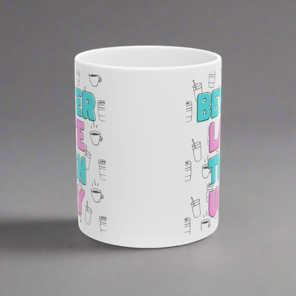 Humorous Quote Mugs with hilarious sayings, 11oz white ceramic coffee mug