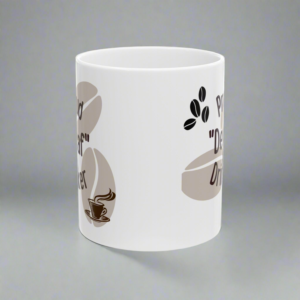 Coffee Mug - 'Proud Decaf Drinker' Funny Ceramic Mug (11oz, 15oz)