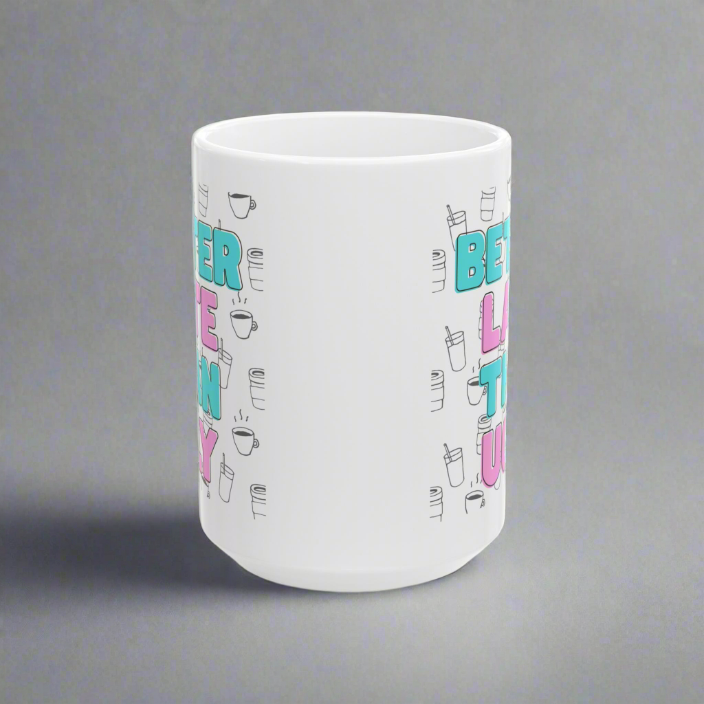 Funny Quote Mug for Coffee Lovers, 15oz coffee mug