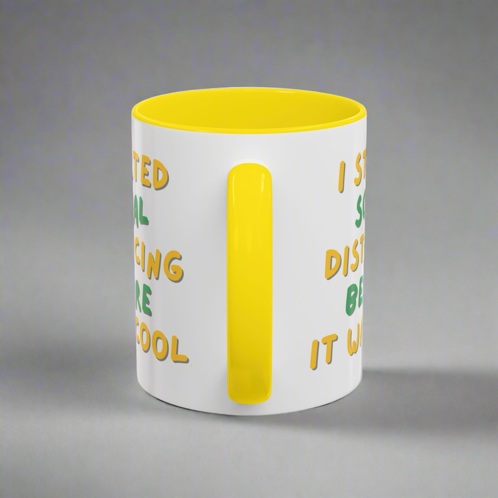 Quirky Quote Mug, I Started Social Distancing Before It Was Cool