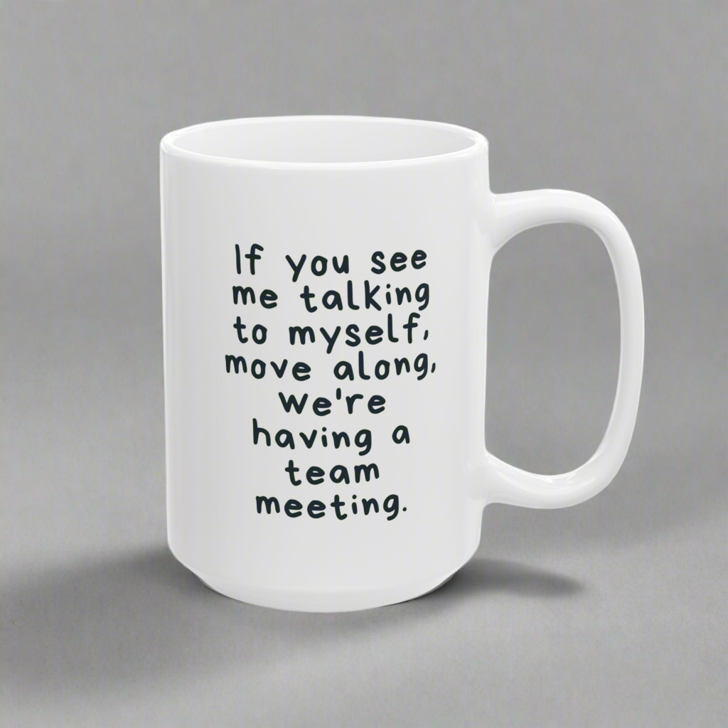 Funny Quote Mug for Co-Workers
