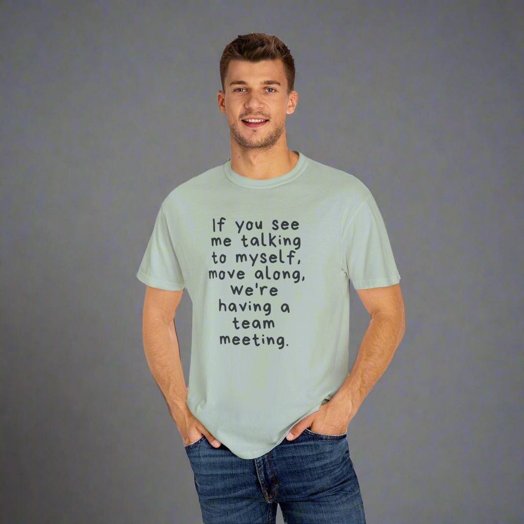 Funny Team Meeting T-Shirt, Unisex Humor Tee, Cute Office Wear, Casual Gift for Coworkers