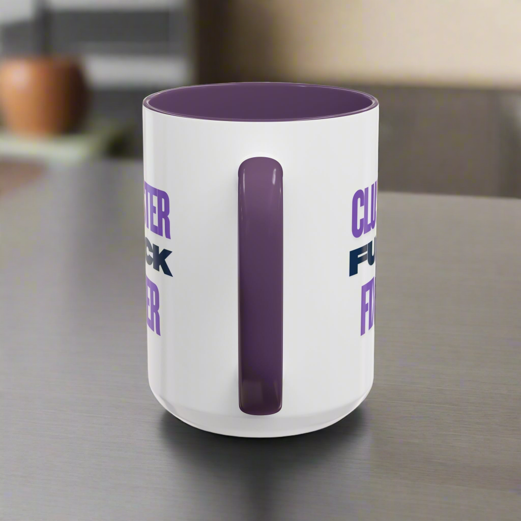 Funny Coffee Mug - Cluster Fuck Fixer - Gifts for Friends, Unique Mug