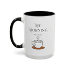 Stylish My Morning Coffee Mug - Perfect Gift for Coffee Lovers