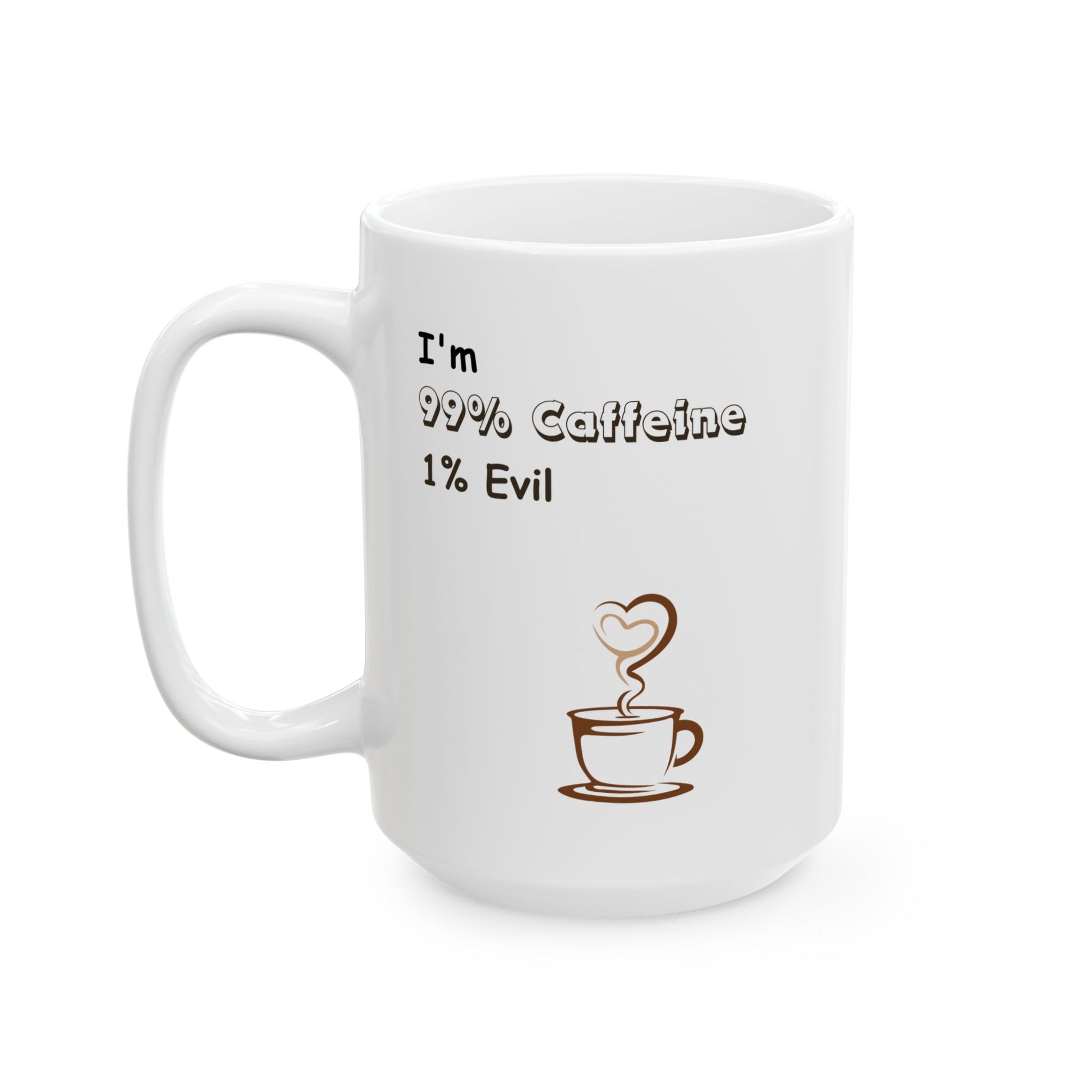 Ceramic Mug - Funny 99% Coffee 1% Evil Mug for Coffee Lovers, Gift for Sitcom Fans, Housewarming, Birthday, Office Humor - Laugh Lines & Lattes