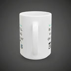 White mug with text and graphics on a white background