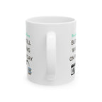 White mug with text and graphics on a white background