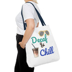 Tote Bag with Fun Quote Decaf & Chill