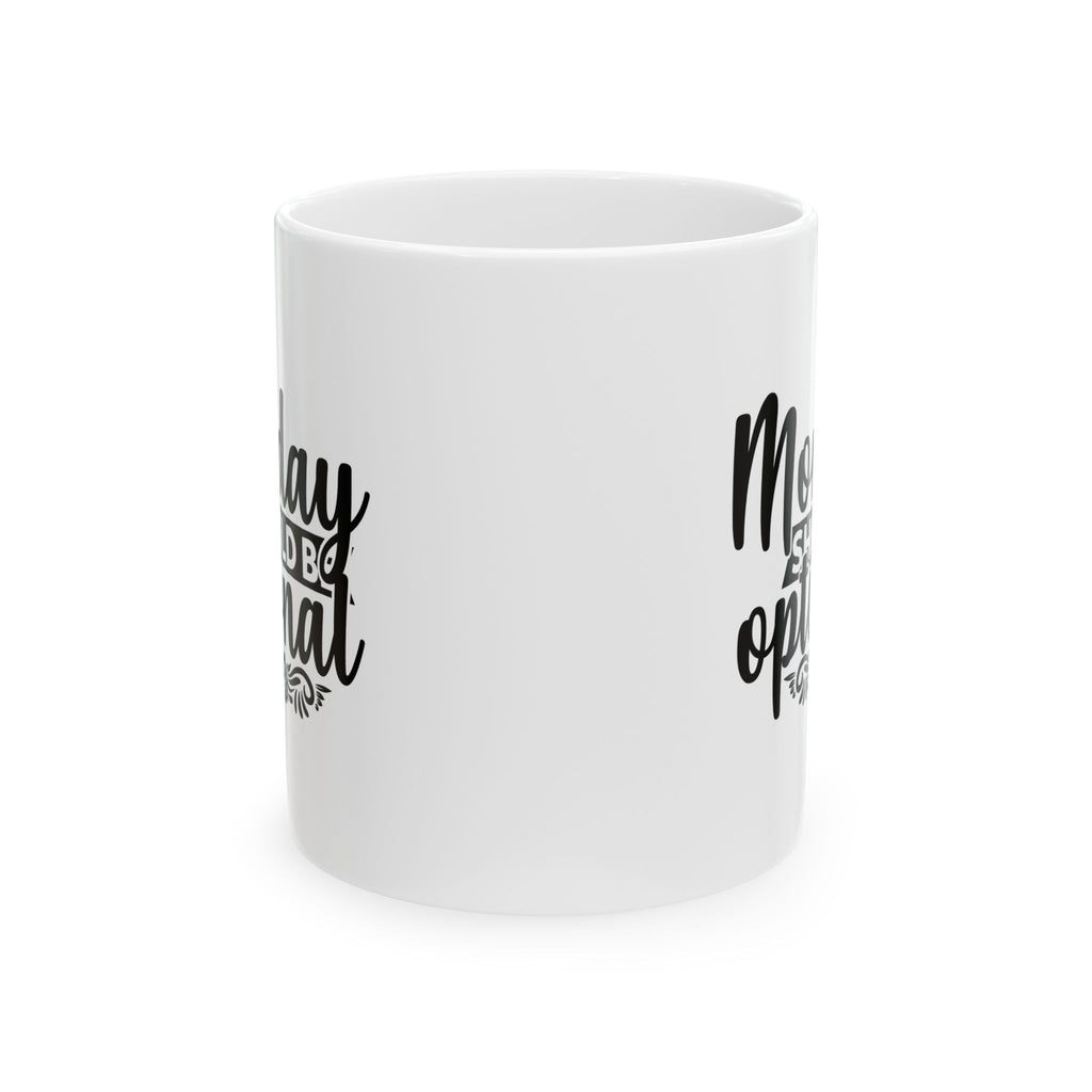 Taza de café sarcástica, cita divertida, el lunes debería ser opcional