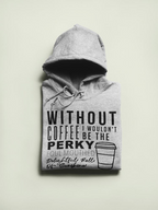 Hilarious Gift for Friends, Grey Hoodie with Funny Sayings