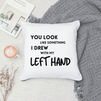 White square throw pillow with hilarious sayings