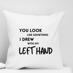 Funny Quote White Square Throw Pillow