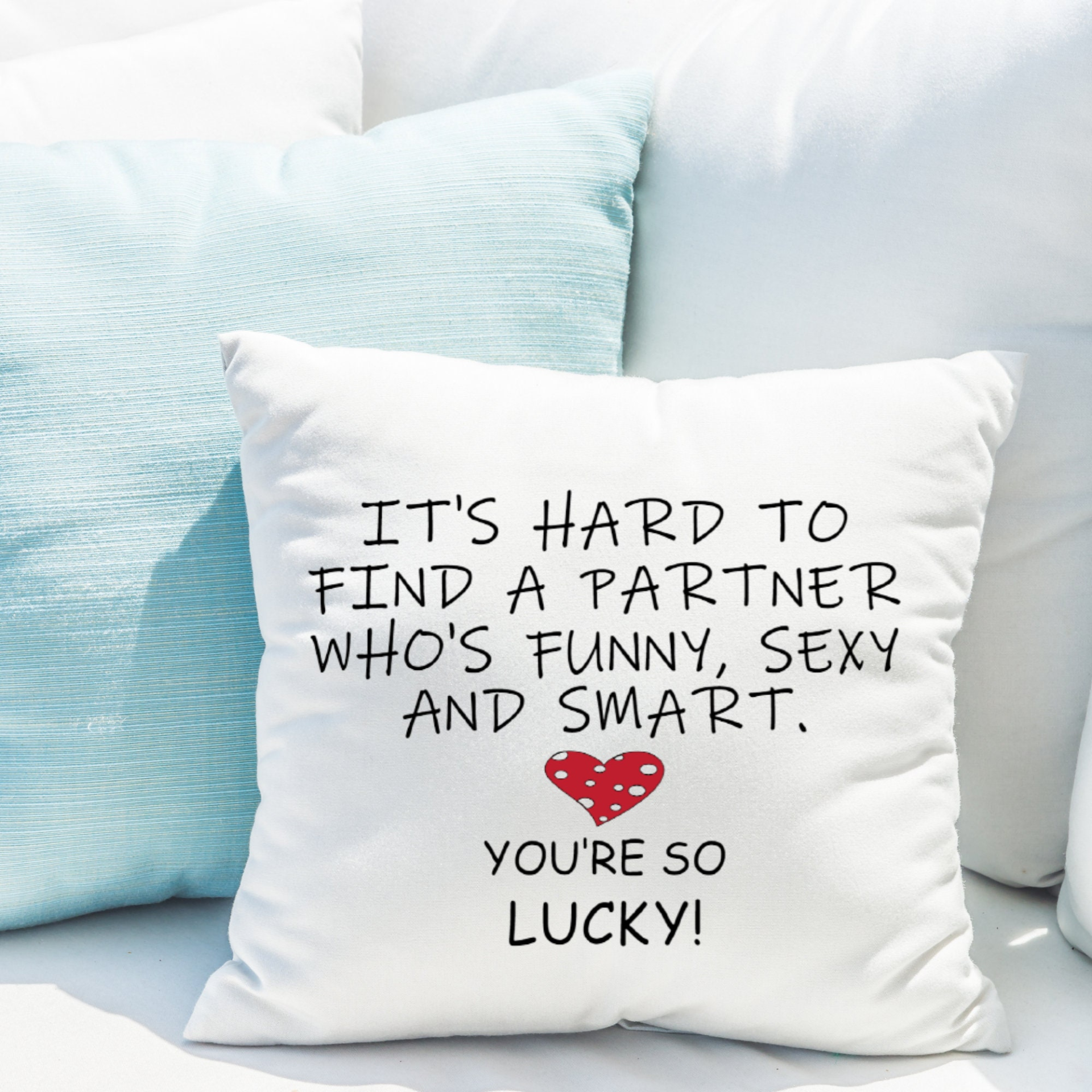 Funny Quote Pillow Cover, White Pillow Cover for Couples