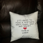 Valentine’s Day Gift, White Funny Pillow Cover