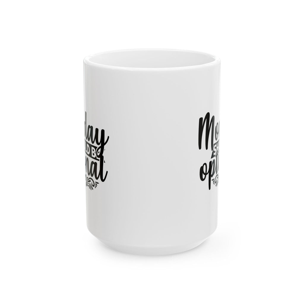 Taza de café sarcástica, cita divertida, el lunes debería ser opcional