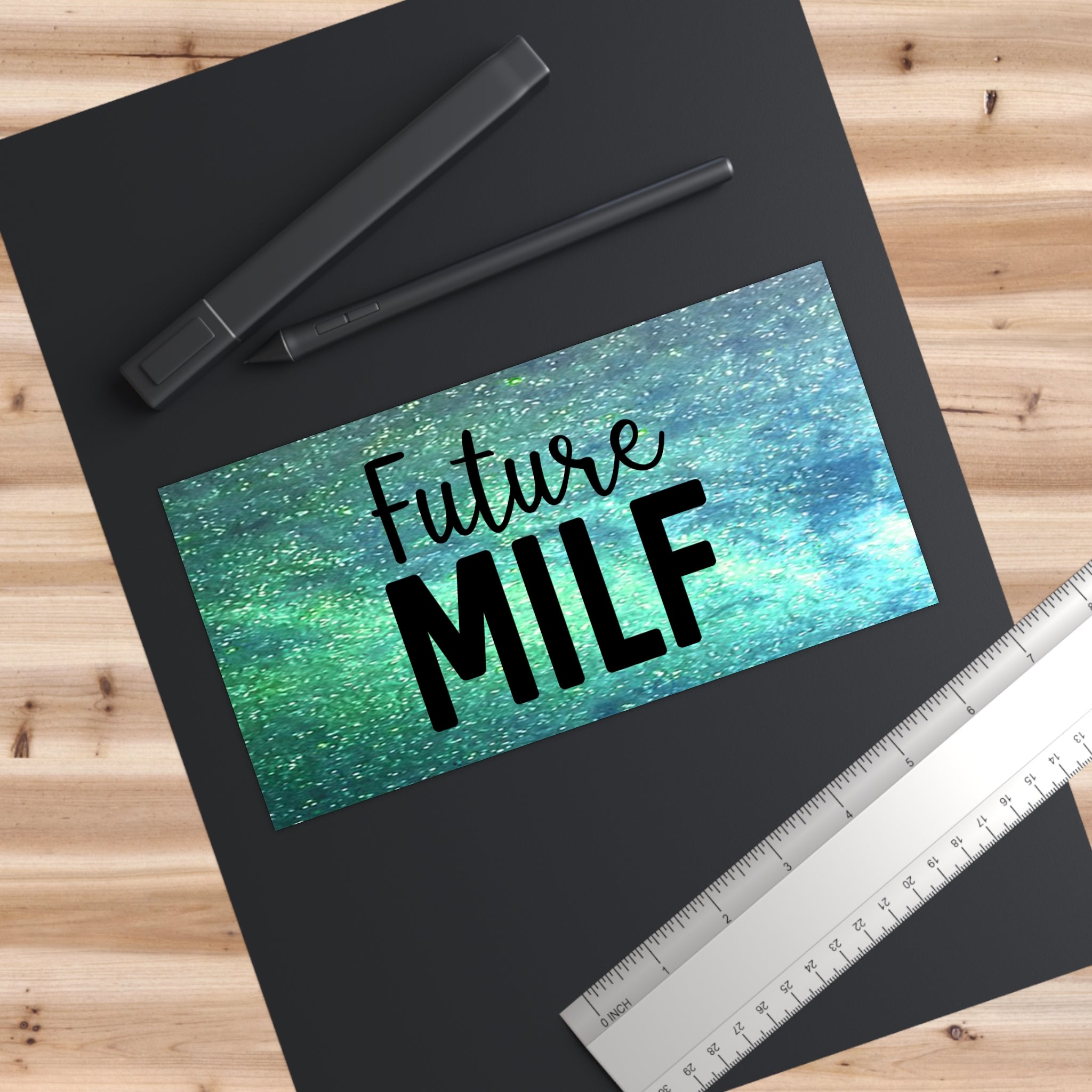 Colorful Car Decal with Hilarious Sayings, Adult Humor Bumper Sticker