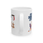 Funny Coffee Mug - Adult Humor Ceramic Mug (11oz, 15oz)