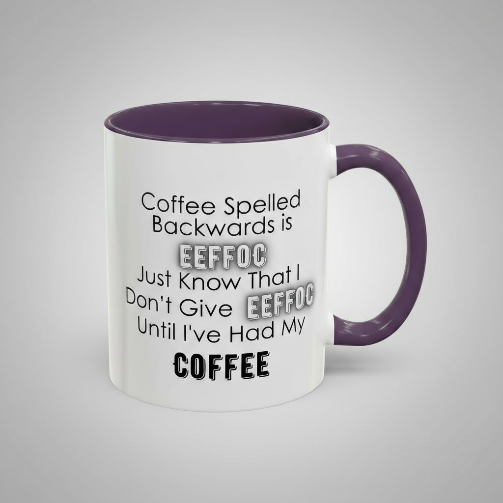 White mug with purple interior and handle featuring humorous coffee-themed text on a gray background