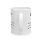 Humorous Ceramic Mug - Everyday Coffee Companion, Customizable Mug for Gifting, Funny Office Mug