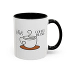 Funny Accent Coffee Mug for Coffee Lovers - 11oz & 15oz