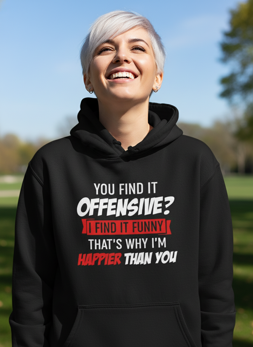 Offensive Quote Hoodie, Black Unisex Hoodie