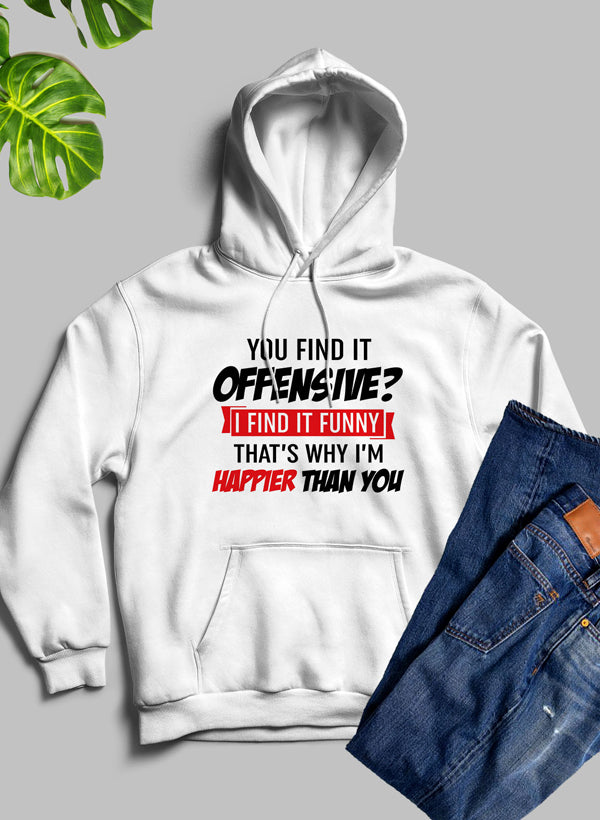 White Hoodie with Funny Saying, Unisex Hoodie with Offensive Quote