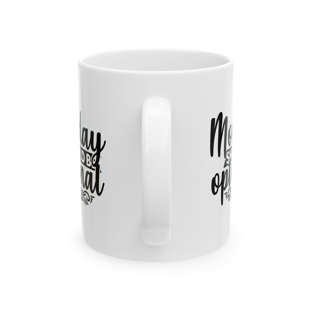 Taza de café sarcástica, cita divertida, el lunes debería ser opcional