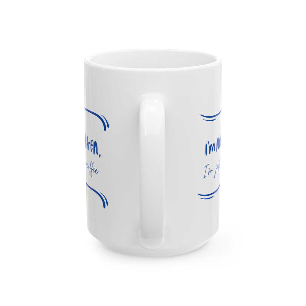 Funny Quote Mug - I'm not a Karen, I'm just pre-coffee (11oz, 15oz)