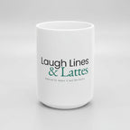 White mug with 'Laugh Lines & Lattes' text on a white background