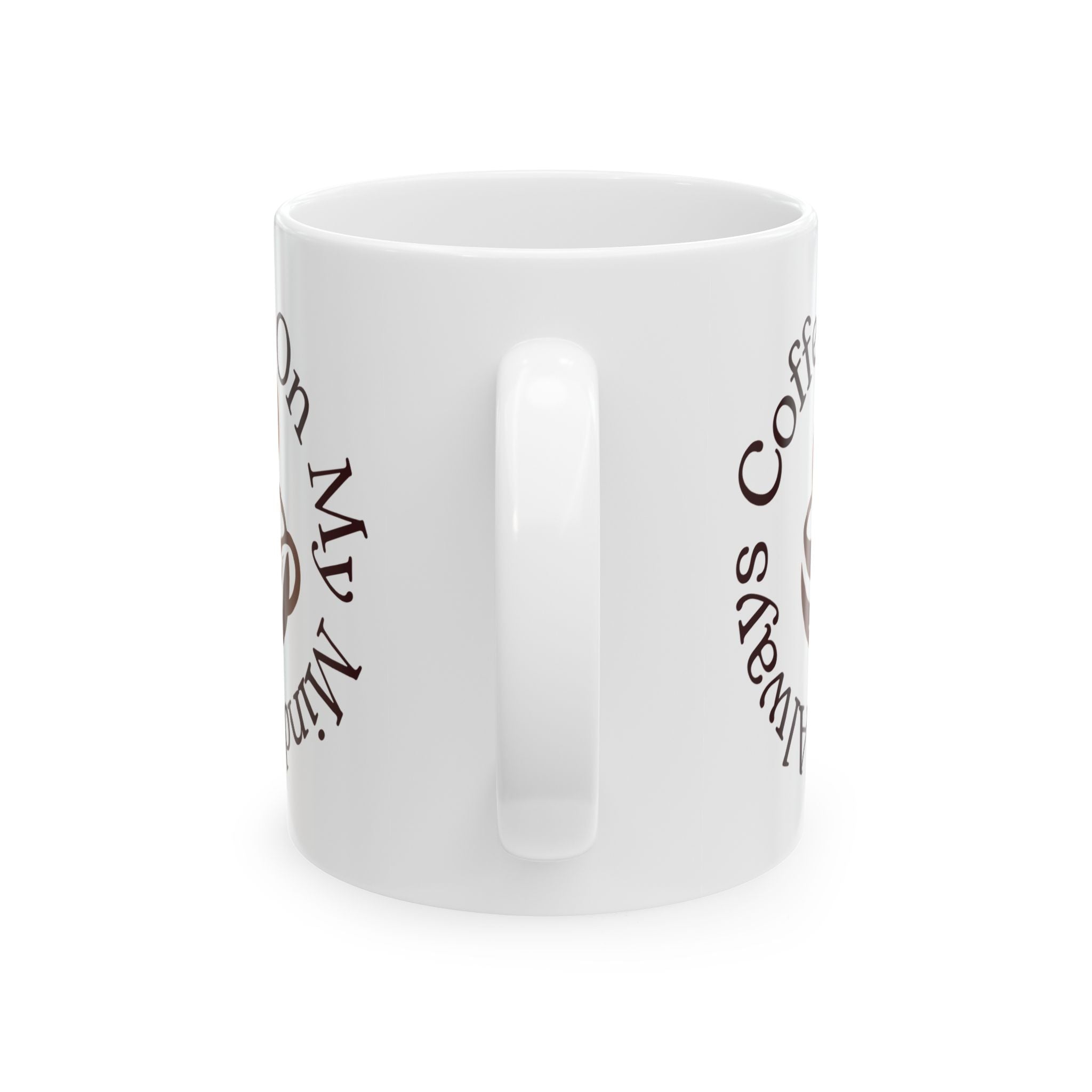 Taza de cerámica con regalos únicos de café: siempre tengo café en mente