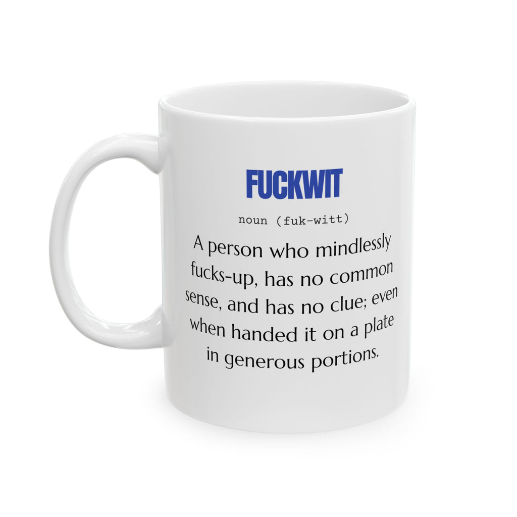 Taza con frase divertida y sarcástica, ideal como regalo.