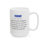 Taza con frase divertida y sarcástica, ideal como regalo.