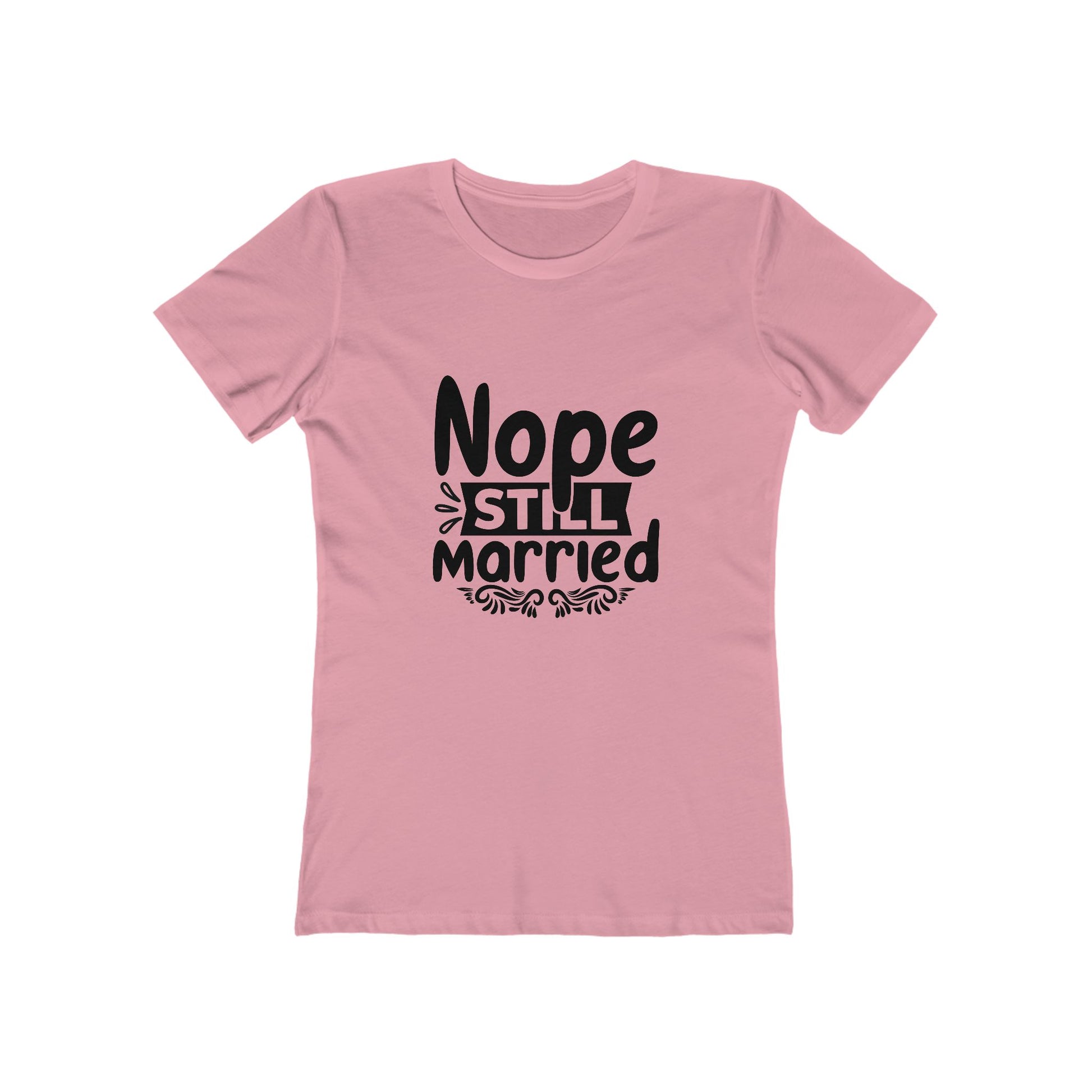 Women's Pink Tee, Funny Quote Marriage T-shirt for women