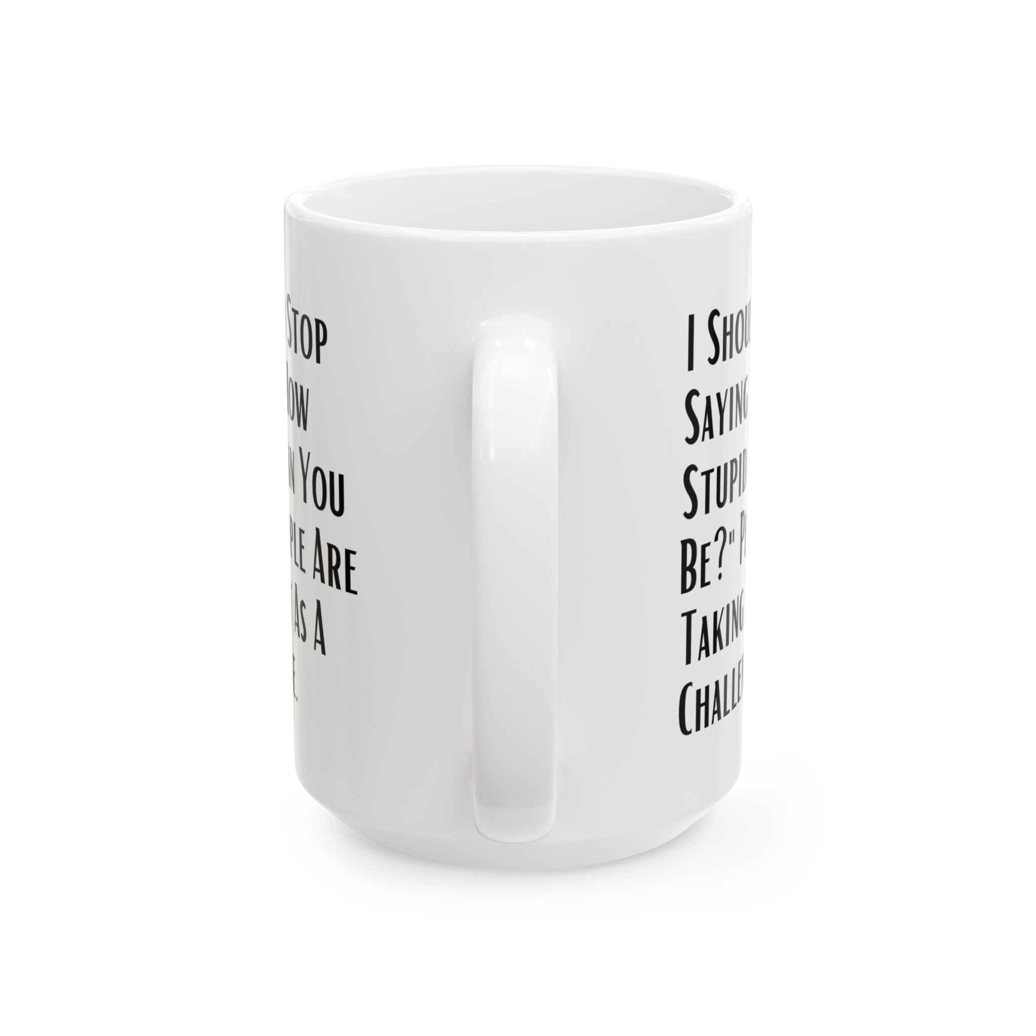 White mug with black text on a white background
