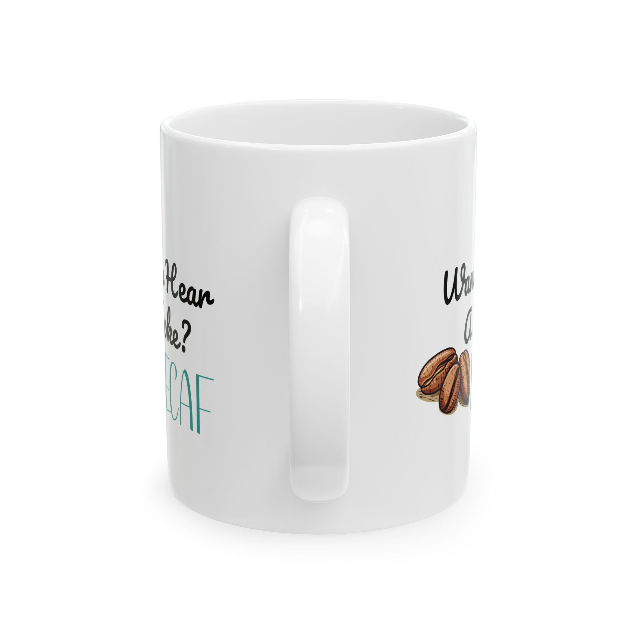 Funny Ceramic Coffee Mug - Perfect Gift for Coffee Lovers - 11oz & 15oz