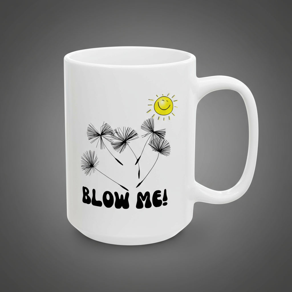 Taza de café divertida, 'Blow Me' con dientes de león