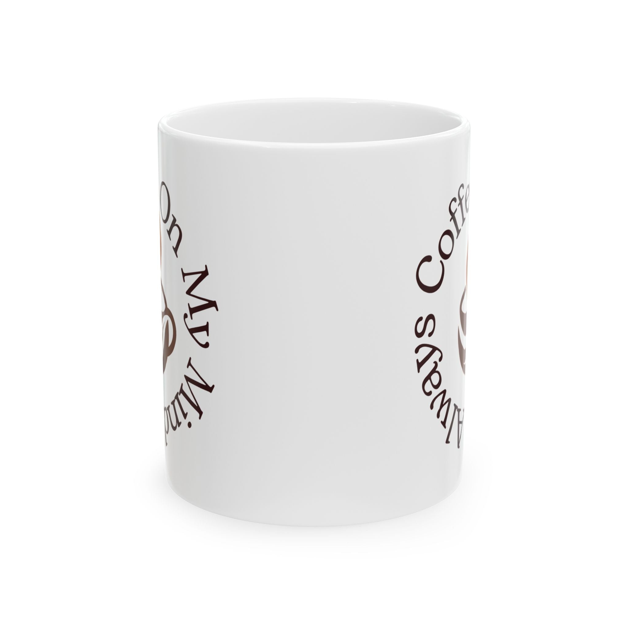 Taza de cerámica con regalos únicos de café: siempre tengo café en mente