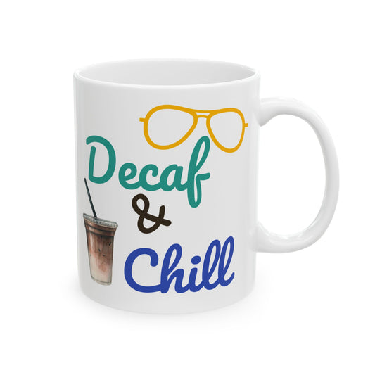 White mug with 'Decaf & Chill' text and a coffee cup icon on a white background