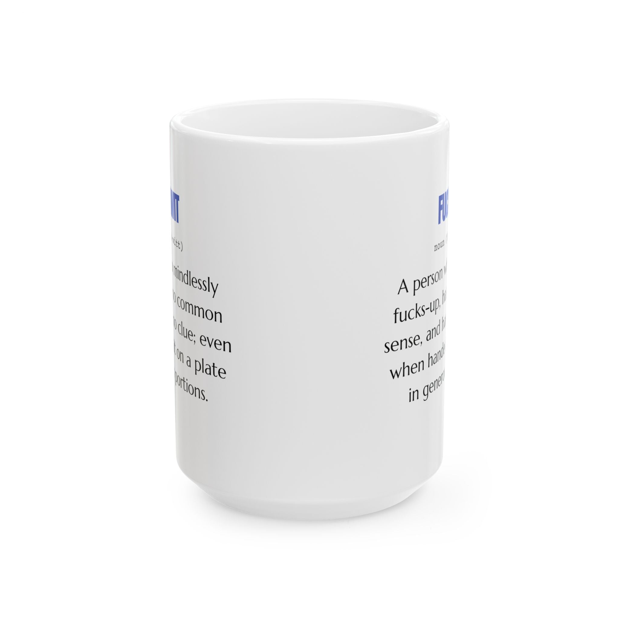 Taza con frase divertida y sarcástica, ideal como regalo.