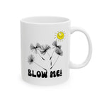 Taza de café divertida, 'Blow Me' con dientes de león