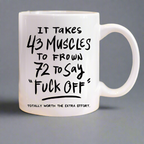 43 Muscles Mug, Funny Gift, Funny Mugs, Coffee